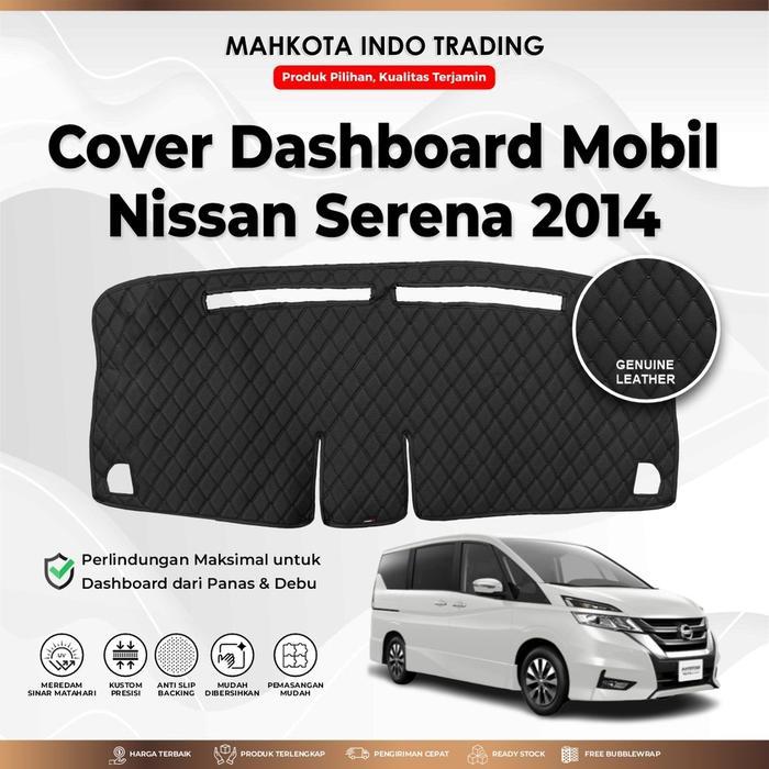 Car Cover Dashboard Mobil Serena 2014 ( C24 ) Premium Custom Fit / Pelindung Dashboard Mobil Fusion