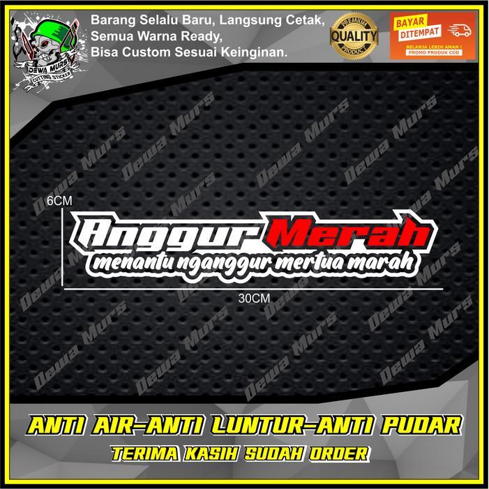 CUTTING STICKER ANGGUR MERAH MENANTU NGANGGUR MERTUA MARAH 2 WARNA STICKER COCOK BUAT MOTOR DAN