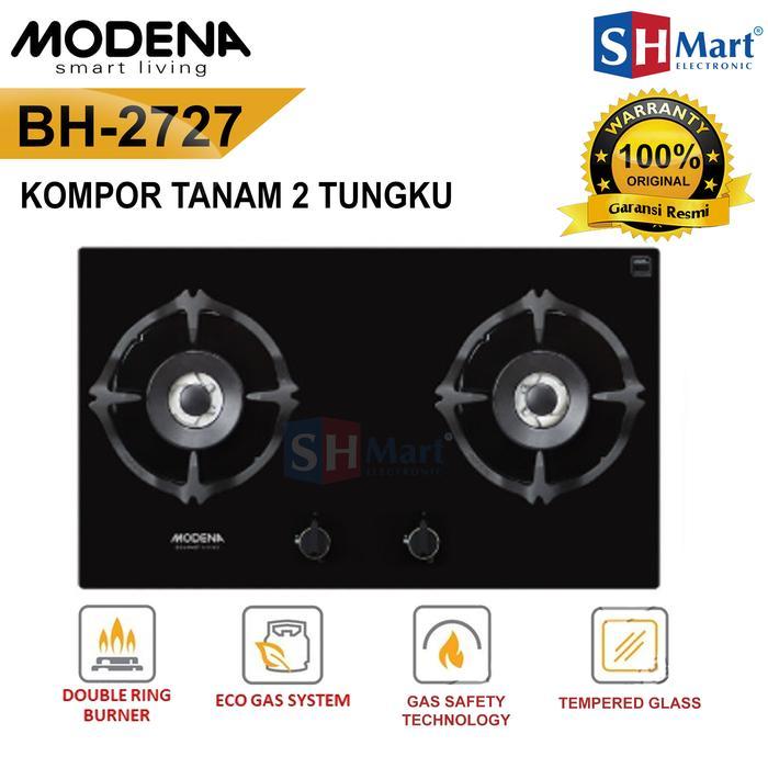 Modena Kompor 2 Tungku BH2727 / Kompor Tanam Gas BH 2727 70cm (MEDAN)