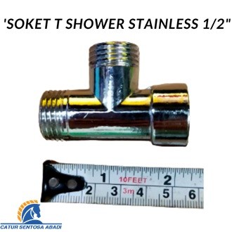 TOKO SA - NEPEL SAMBUNGAN PIPA TEE T SHOWER AIR PANAS DINGIN STAINLESS
