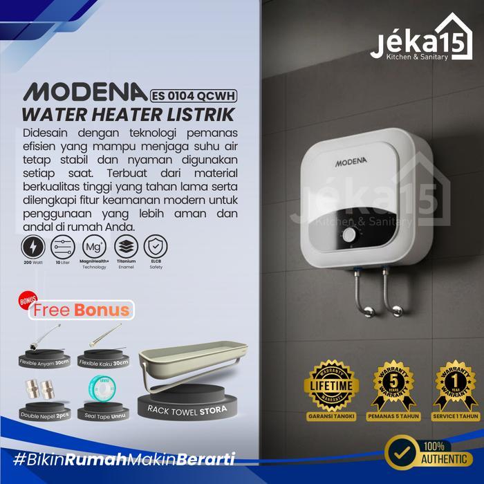 JEKA15 - MODENA ES 0104 QCWH Water Heater Listrik - Pemanas Air Mandi 10 L