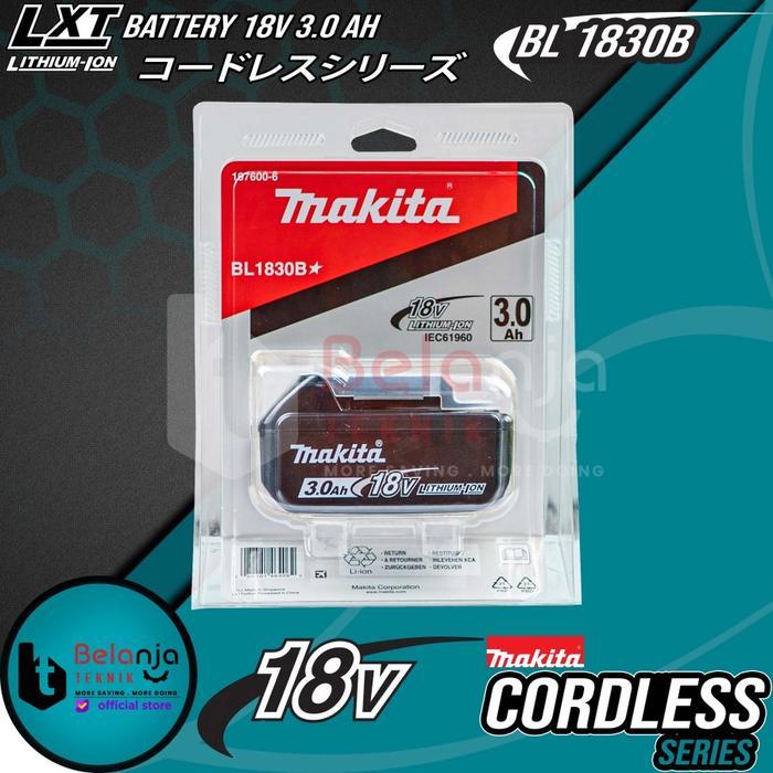 Makita Battery 18V 3Ah BL 1830 B Baterai 18 V Lithium Ion BL1830B 3 Ah