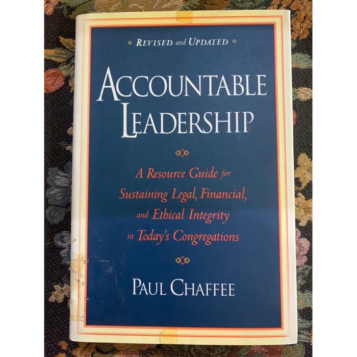 HOT SALE ACCOUNTABLE LEADERSHIP BY PAUL CHAFFEE TERMURAH
