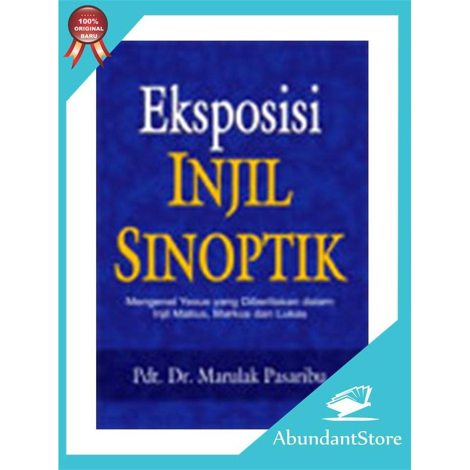 Buku Eksposisi Injil Sinoptik - Pdt. Marulak Pasaribu #Gratisongkir