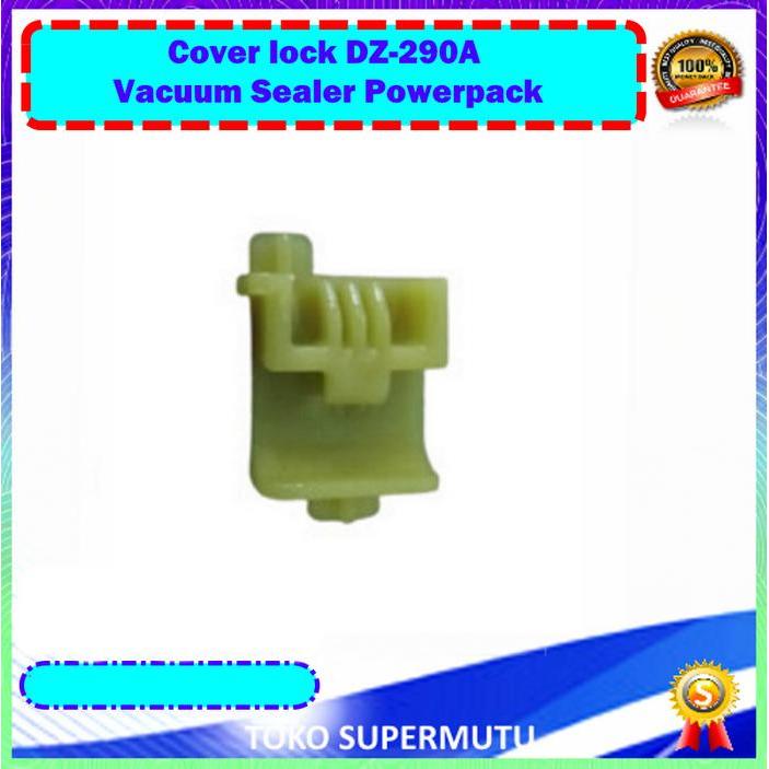 Cover lock DZ-290A Vacuum Sealer Powerpack