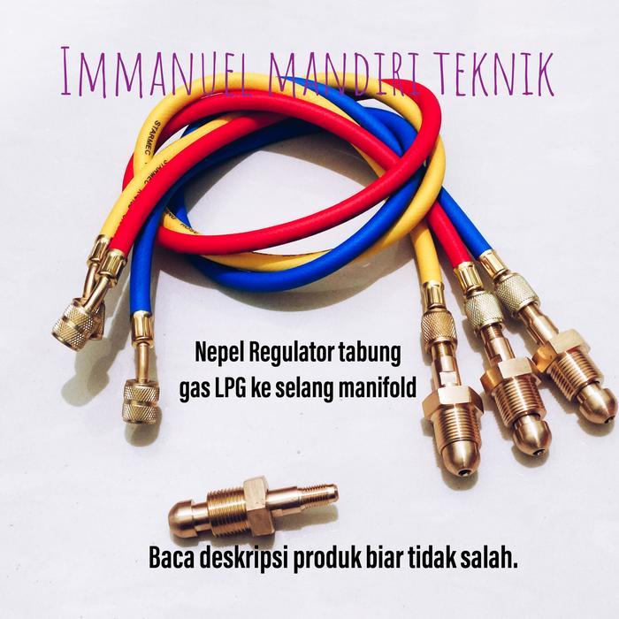 Nepel Regulator tabung gas LPG ke selang manifold