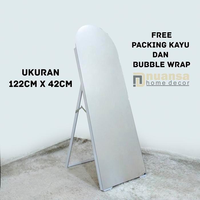Standing Mirror Full Body - Standing Mirror - Cermin Berdiri - Cermin Rias - Cermin Full Body Tbk