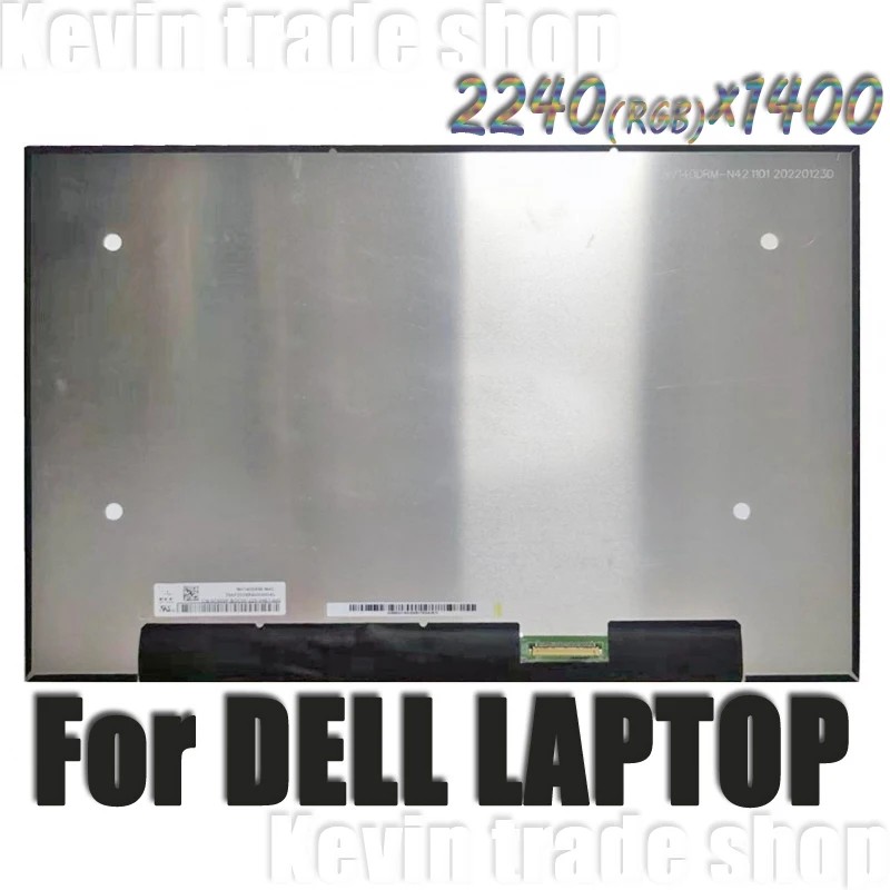 B140QAN05.J M140NWHE-R3 NV140DRM-N42 2240*1400 IPS 60Hz 40 pins For DELL14pro 5420 7420 5445 Laptop
