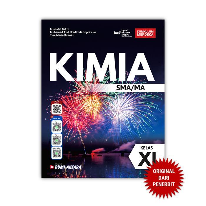 Kimia SMA MA Kelas XI Kurikulum Merdeka Bumi Aksara Siswa
