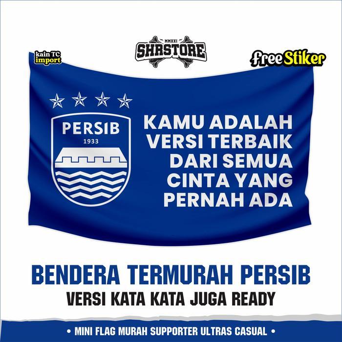 (COD) BENDERA TERMURAH PERSIB BANDUNG VERSI KATA KATA MINI FLAG MURAH PERSIB BANDUNG BOBOTOH