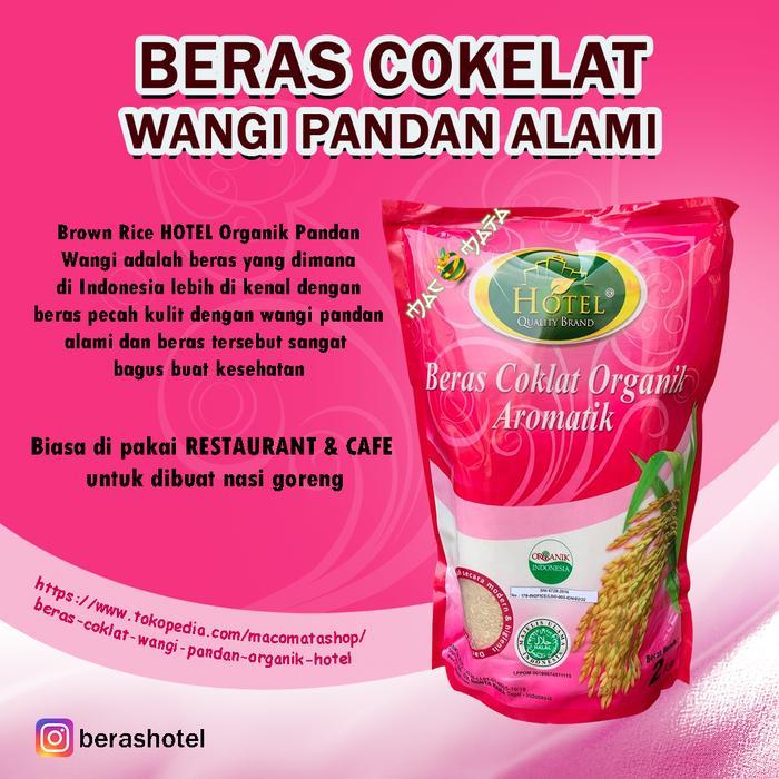 Beras Coklat Wangi Pandan Organik HOTEL-Brown Rice Pandan mentik Wangi
