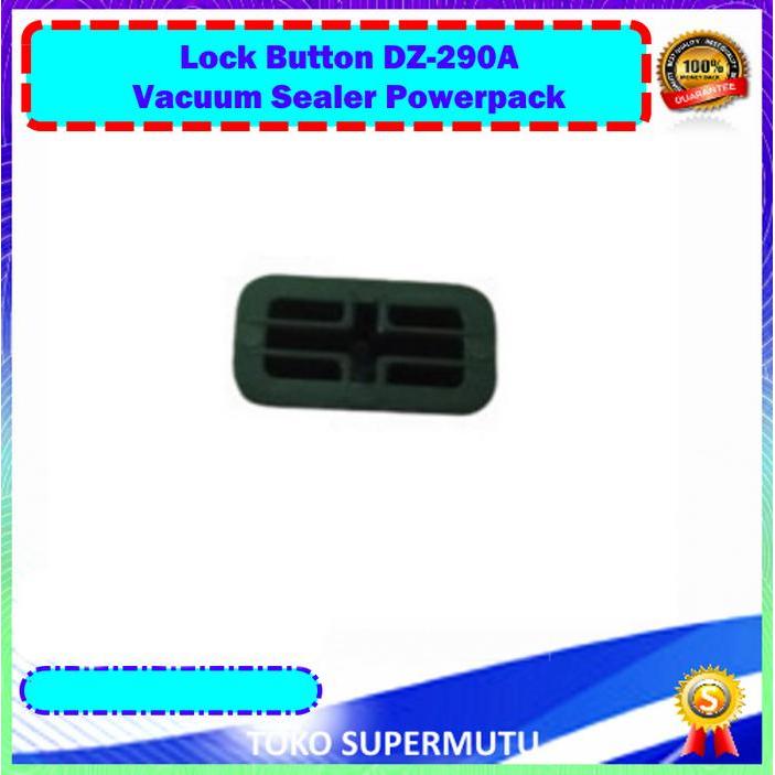 Lock Button DZ-290A Vacuum Sealer Powerpack