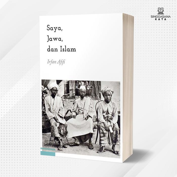 Saya, Jawa, dan Islam - Irfan Afifi