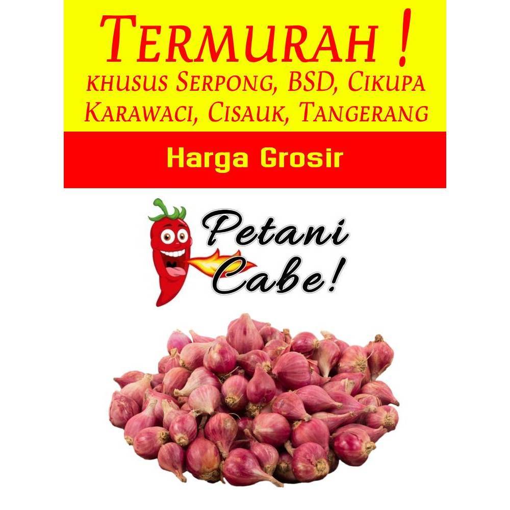 Bawang Merah Brebes  Harga Grosir (Petani Cabe Serpong)