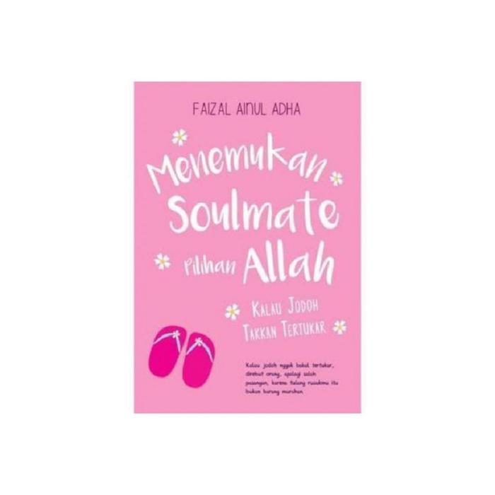 Buku Menemukan Soulmate Pilihan Allah