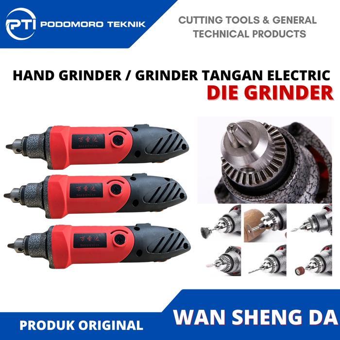 Electric Die Grinder WAN SHENG DA Hand Grinder Mesin Die Grinder Listrik