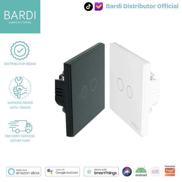 BARDI SMART WALL SWITCH 2 GANG EU WIFI - SAKLAR LAMPU *