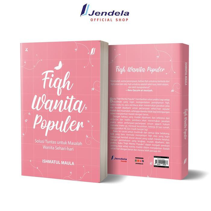 Buku Motivasi Islami Fiqh Wanita Populer - Fiqih Wanita Solusi Tuntas Untuk Masalah Wanita