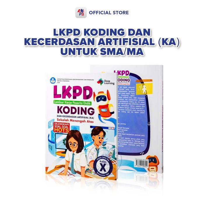Buku Lembar Kerja Peserta Didik (LKPD) SMA/MA / LKPD Koding dan Kecerdasan Artifisial (KA) Untuk