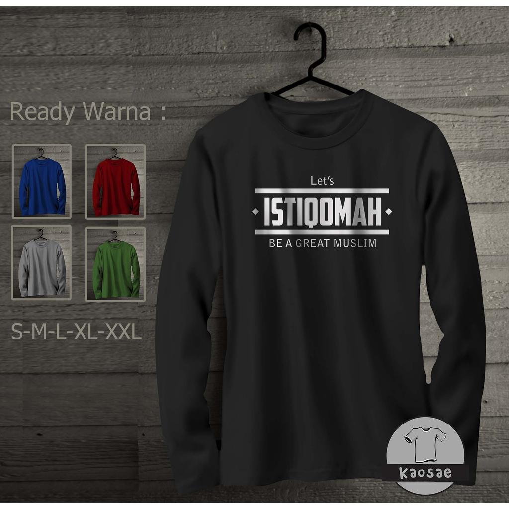 Kaos ISTIQOMAH Tangan Panjang Kaos Distro