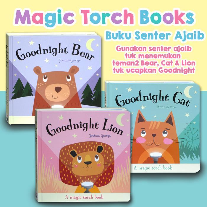 Buku Senter Ajaib Goodnight Bear / Lion / Frog / cat (Magic Torch Book - use the magic torch to help