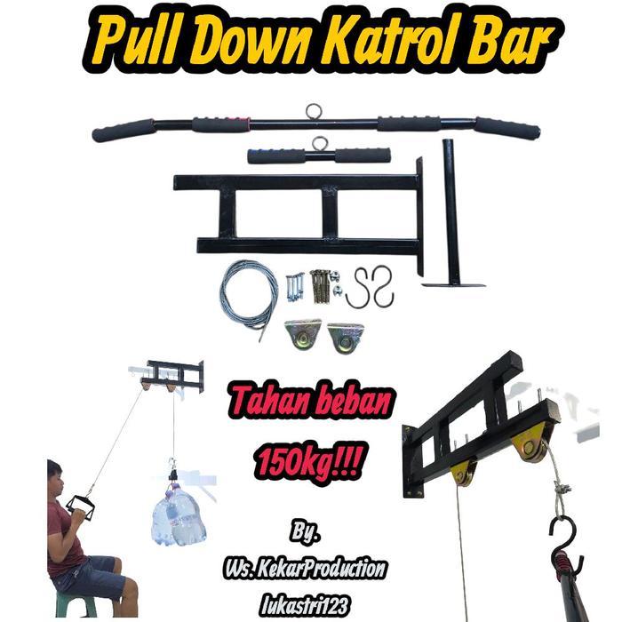 Pull Down Katrol Bar/ Alat Gym Rumahan /Katrol Pull Down *