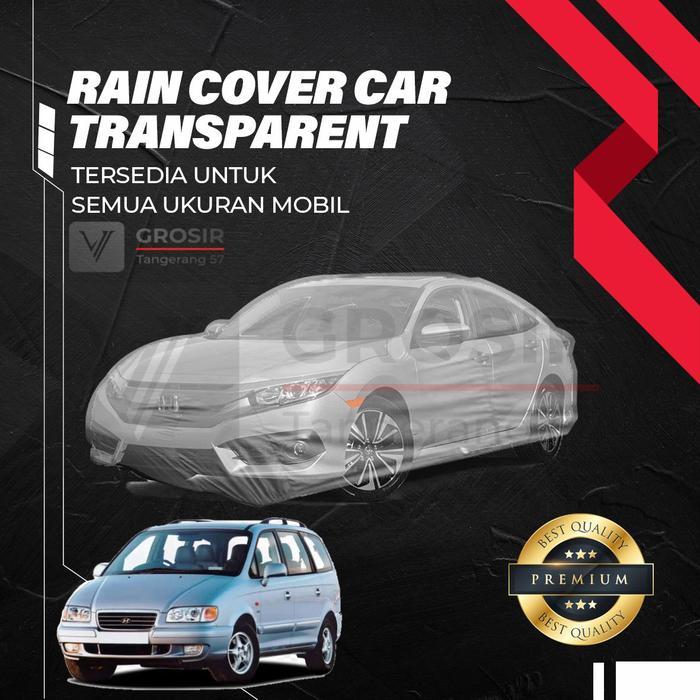 Sarung Transparan Hyundai Trajet Body Cover Transparant Trajet