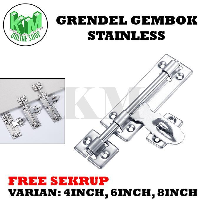 Grendel Gembok Pintu / Kunci Slot Pintu Stainless uk 4 inch,6 inch dan 8 inch