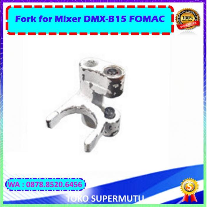 Fork for Mixer DMX-B15 FOMAC Mixer Machine