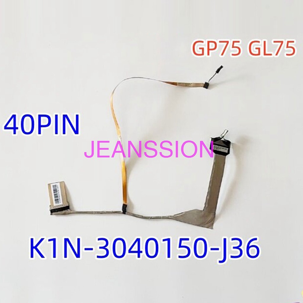New LCD LED Video Flex Cable For MSI MSIGE75 GP75 GL75 WE75 MS-17E3 MS17E2 Lcd Cable 40PIN 0.4