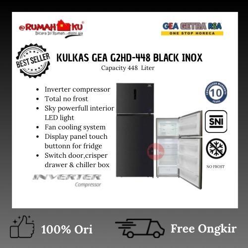 KULKAS GEA DUA PINTU G2HD 448 / G2HD448 / G2HD-448 BLACK 448L 2 pintu
