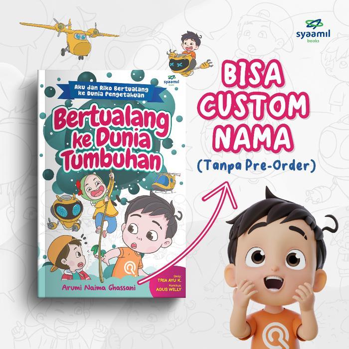 Buku Cerita Anak Islami Komik Riko The Series Bertualang ke Dunia Tumbuhan (Custom Nama) Timbul
