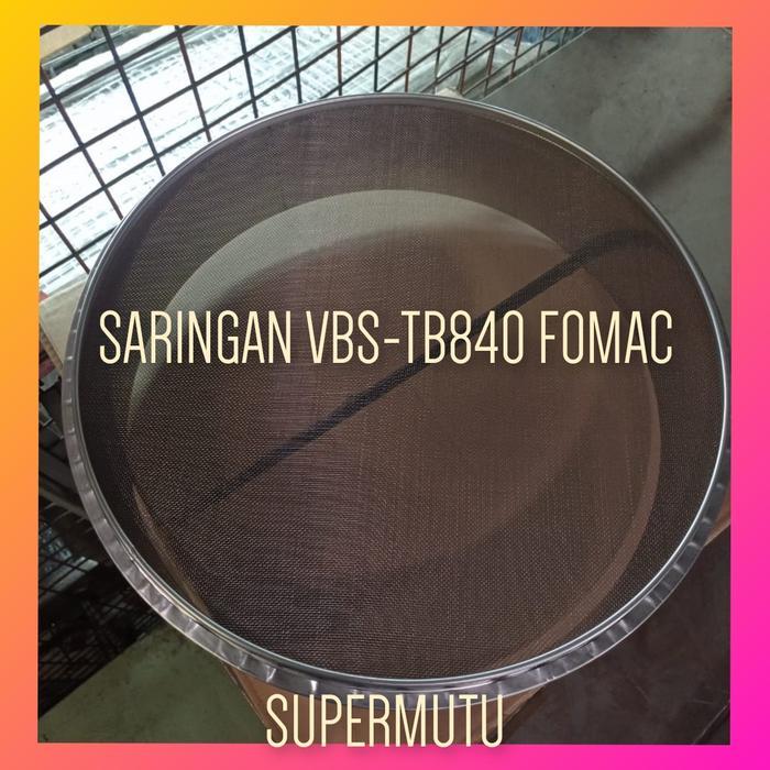 Sparepart Saringan VBS-TB840 Fomac
