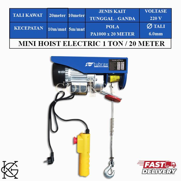 TUBRAX Mini Hoist Electric Kapasitas 1Ton x 20Meter PA1000 Wire Rope Alat Derek Elektrik Indoor dan