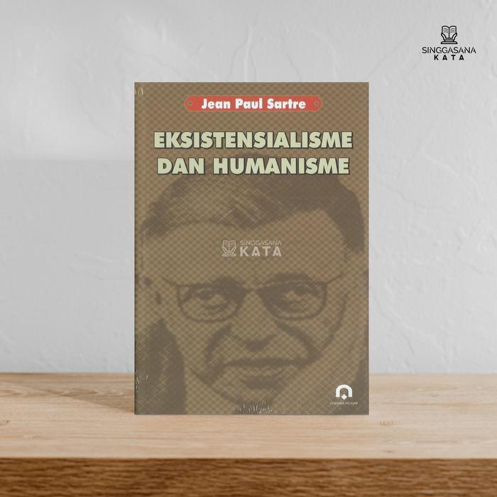 Eksistensialisme dan Humanisme - Jean Paul Sartre