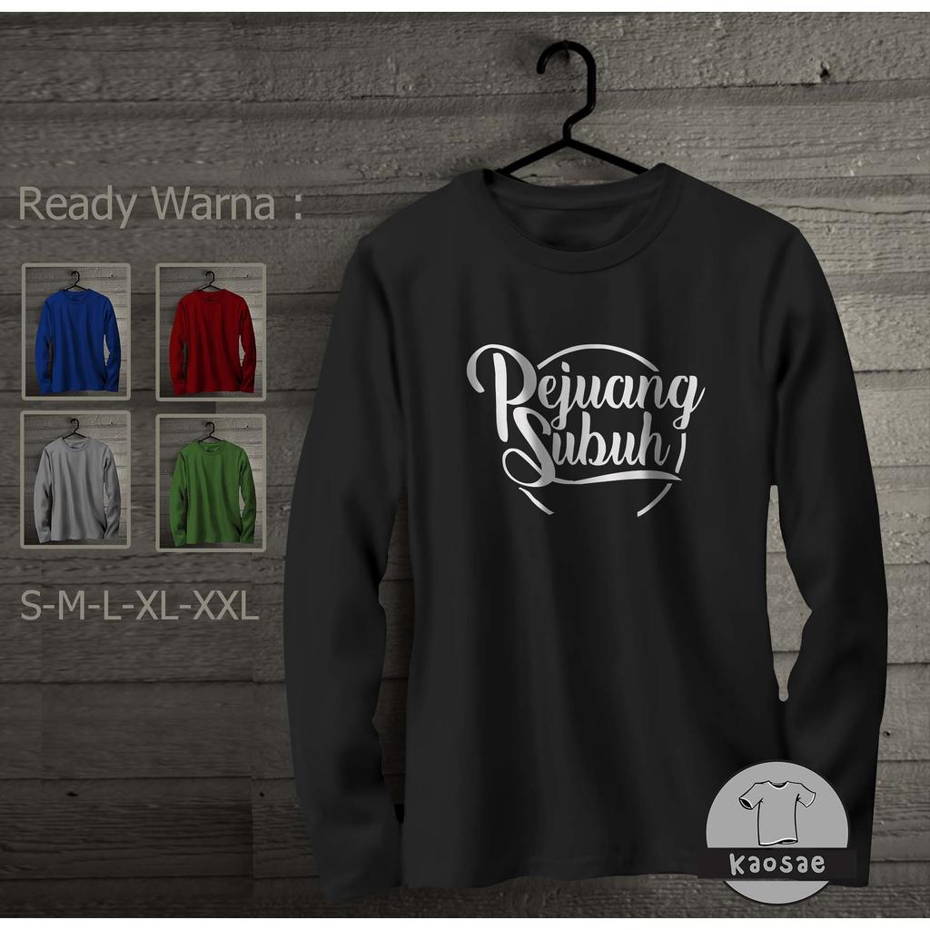 Kaos Pejuang Subuh (2) Tangan Panjang Kaos Distro