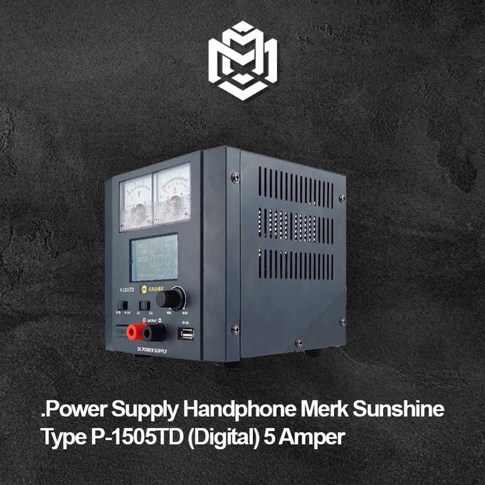 P-1505TD/Power Supply Handphone Merk Sunshine Type P-1505TD(Digital) 5