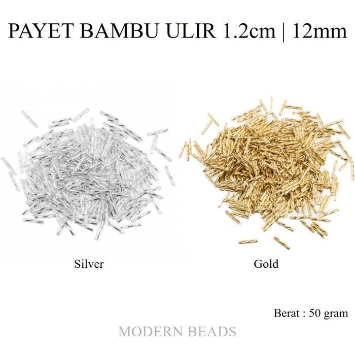 [50 GRAM] Payet Bambu Ulir 1.2cm / 12mm / 5 inch Mote Manik Bambu Silver Gold
