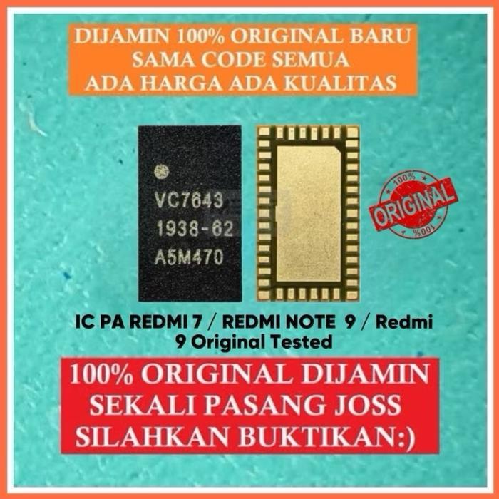 IC PA IC SINYAL VC7643-61 REDMI 7A NOTE 9 REDMI 9 Original 100% Tested