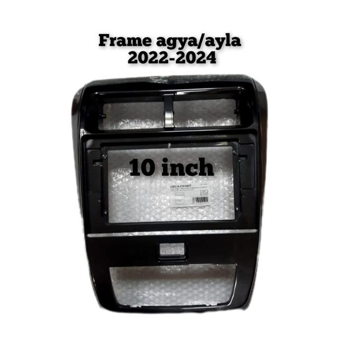 frame head unit android 10 inch agya / ayla 2020-2022