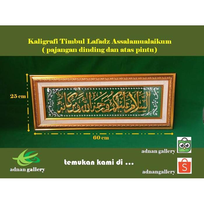 TERLARIS Kaligrafi Timbul Assalamualaikum BISA GRAB