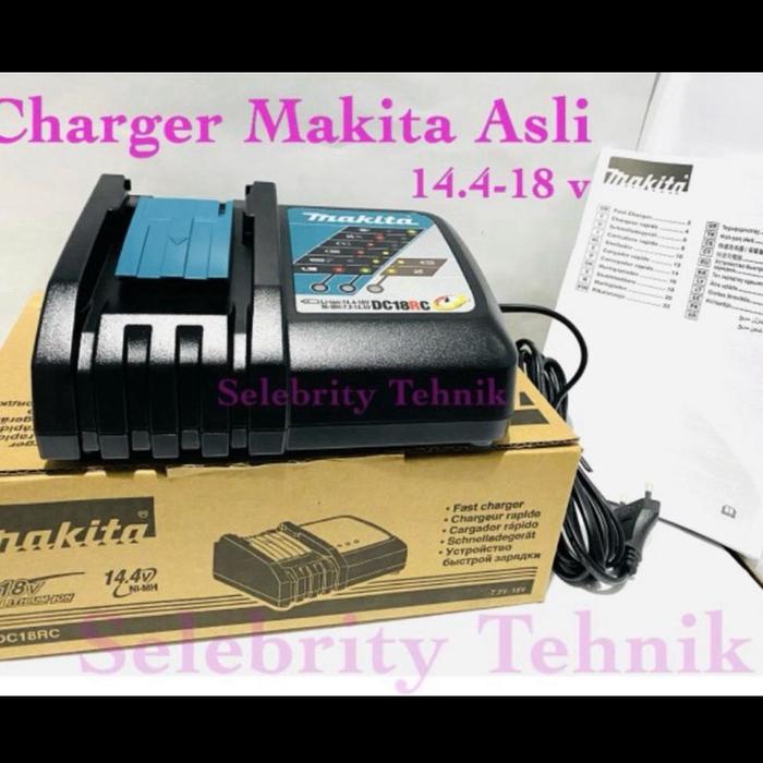 Charger Makita Asli 18 V / Makita Carger DC 18