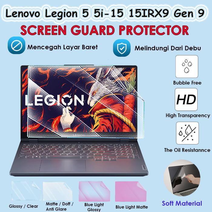 Antigores Lenovo Legion 5 5i-15 15IRX9 Gen 9 Antigores Pelindung Laptop Screen Guard Protector