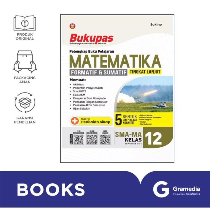 Gramedia Buku Pelajaran Bukupas Matematika Tingkat Lanjut untuk SMA-MA Kelas 12 ( Sukino )