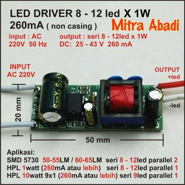 Led Driver 8-12X1 Watt 260 Ma Ac - Dc Tanpa Casing