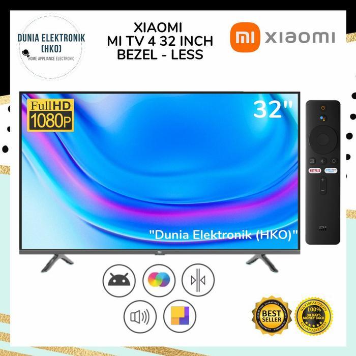 LED TV XIAOMI MI TV 4 32" 32 INCH BEZEL LESS SMART TV ANDROID