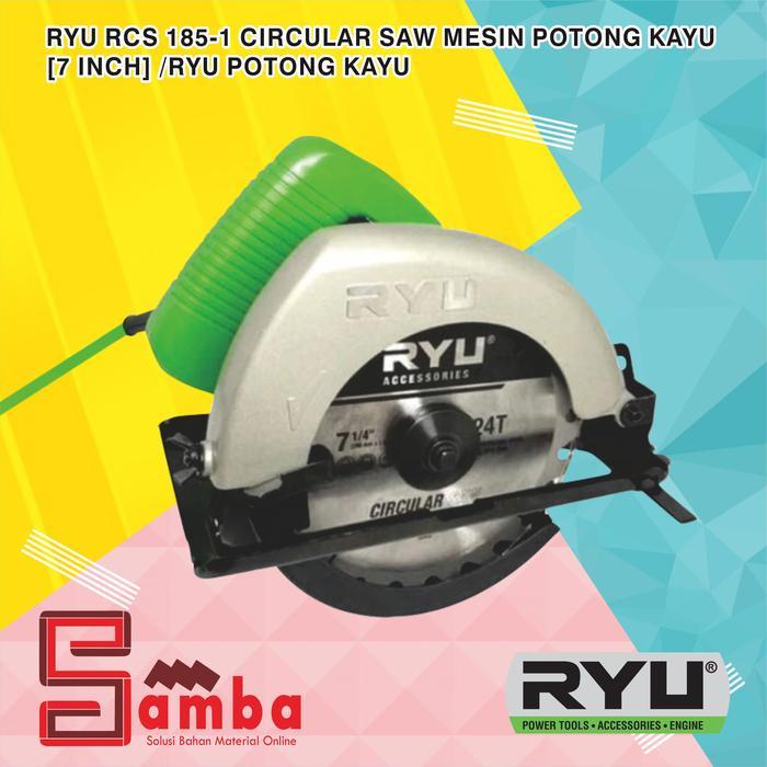 Ryu Rcs 185-1 Circular Saw Mesin Potong Kayu 7 Inch 1000 Watt / Ryu Potong Kayu Pemotong Kayu Dengan