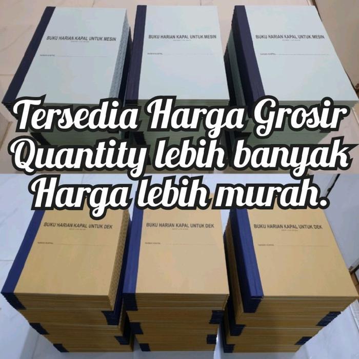 Jurnal Log Book Buku Harian Kapal Engine Mesin Deck *