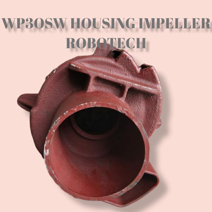 HOUSING IMPELLER SW30 POMPA LUMPUR MERK ROBOTECH MURAH