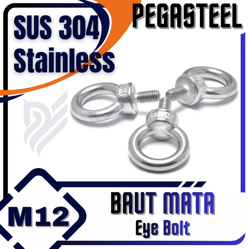 PEGASTEEL - Mata Baut / Lifting / Eye Bolt (Stainless SS) M12